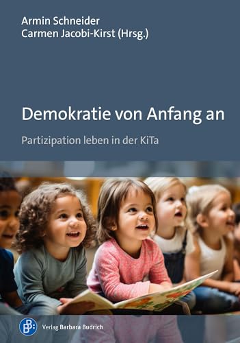Demokratie von Anfang an: Partizipation leben in der KiTa