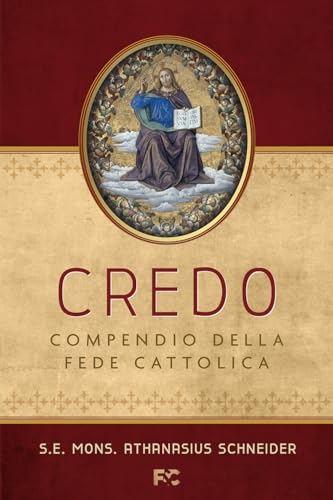 Credo. Compendio della Fede Cattolica (Spirituale) von Fede & Cultura
