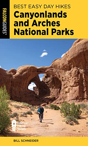 Best Easy Day Hikes Canyonlands and Arches National Parks (Best Easy Day Hikes Series)