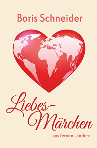 Liebes-Märchen aus fernen Ländern von Machandel-Verlag