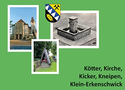 Kötter, Kirche, Kicker, Kneipen, Klein-Erkenschwick von Hartmut Spenner Verlag
