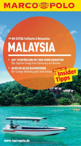 MARCO POLO Reiseführer Malaysia: Reisen mit Insider-Tipps. Mit EXTRA Faltkarte & Reiseatlas