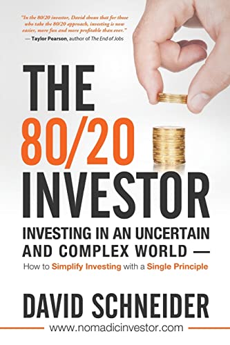 The 80/20 Investor: Investing in an Uncertain and Complex World - How to Simplify Investing with a Single Principle von Createspace Independent Publishing Platform