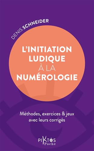 L'initiation ludique à la numérologie von PIKTOS POCHE