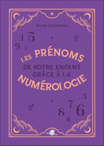Les prénoms de votre enfant grâce à la numérologie von ARCANA SACRA