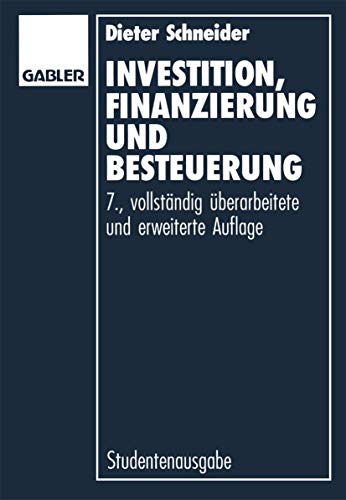 Investition, Finanzierung und Besteuerung