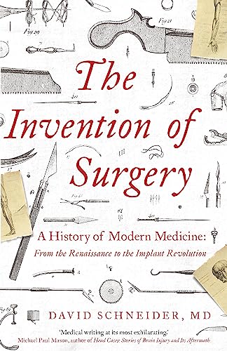 The Invention of Surgery von Coronet