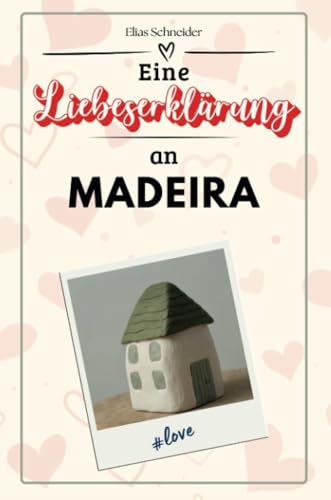 Eine Liebeserklärung an Madeira - Die große Hommage - das perfekte Geschenk für Weihnachten und Geburtstag und jeden Anlass von FlipFlop