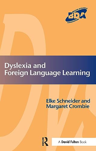 Dyslexia and Foreign Language Learning (Bda Curriculum)