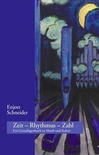 Zeit - Rhythmus - Zahl: Ein Grundlagenbuch zu Musik und Kultur von Books on Demand GmbH