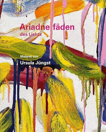 Ursula Jüngst - Ariadnefäden des Lichts von Modo Verlag GmbH