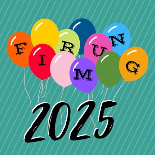 Firmung - Gästebuch: Erinnerungsbuch zum Eintragen von Glückwünschen | christliche Geschenkbücher | Motiv: Luftballons von Independently published