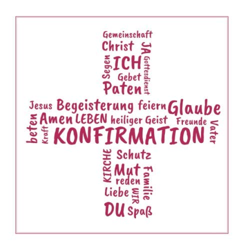 Gästebuch zur Konfirmation: Erinnerungsbuch zum Eintragen von Glückwünschen an den Konfirmand / Konfirmandin | christliche Geschenkbücher | Edition: pink von Independently published
