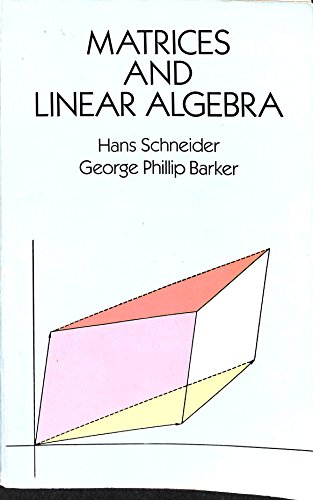 Matrices and Linear Algebra (Dover Books on Advanced Mathematics)