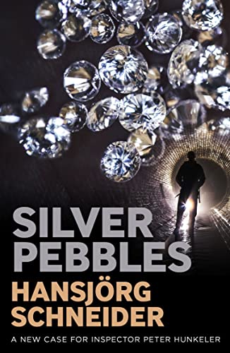 Silver Pebbles (Inspector Hunkeler Investigates, Band 2) von Bitter Lemon Press