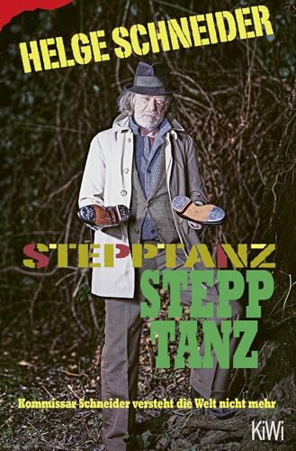 Stepptanz: Kommissar Schneider versteht die Welt nicht mehr