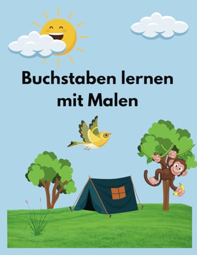 Buchstaben lernen mit Malen von Independently published
