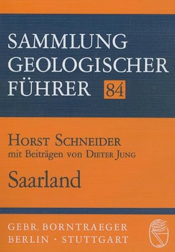 Sammlung geologischer Führer, Bd.84, Saarland