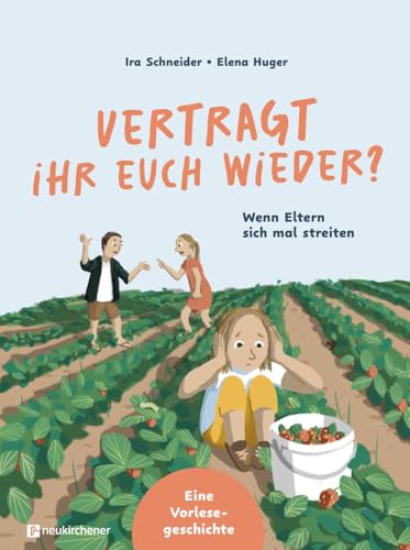 Vertragt ihr euch wieder?: Wenn Eltern sich mal streiten. Eine Vorlesegeschichte
