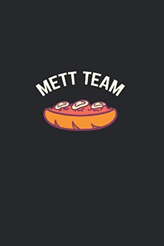 Notizbuch ca A5 Kariert 120 Seiten Geschenkidee: Mett Team - Mettbrötchen Hackfleisch Hackepeter Semmel