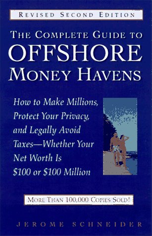 Complete Guide to Offshore Money Havens
