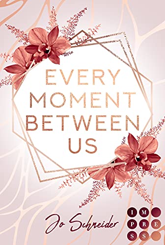 Every Moment Between Us: College-Liebesroman für Fans von New Adult Romance von Carlsen Verlag GmbH