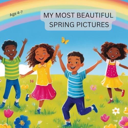 My most beautiful spring pictures coloring book for kids age 4 - 7 von Independently published