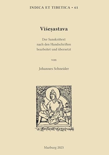 Visesastava: Der Sanskrittext nach den Handschriften bearbeitet und übersetzt (Indica et Tibetica)
