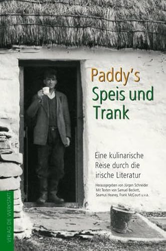 Paddy's Speis und Trank: Eine kulinarische Reise durch die irische Literatur Paddy's Speis und Trank: Eine kulinarische Reise durch die irische Literatur