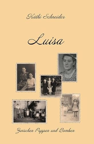 Luisa - Zwischen Puppen und Bomben