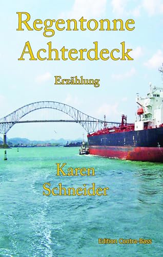 Regentonne Achterdeck: Erzählung