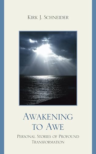 Awakening to Awe: Personal Stories of Profound Transformation von Jason Aronson