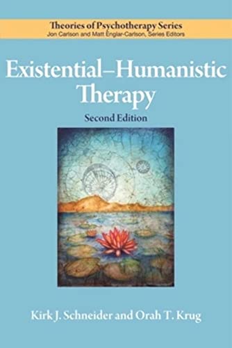 Existential-Humanistic Therapy (Theories of Psychotherapy)