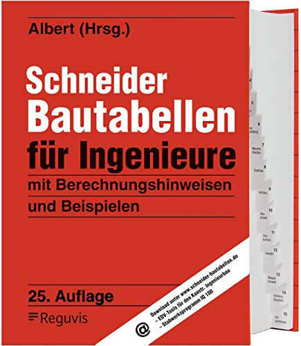 Schneider - Bautabellen für Ingenieure: mit Berechnungshinweisen und Beispielen