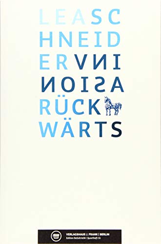 Invasion Rückwärts (Edition Belletristik)