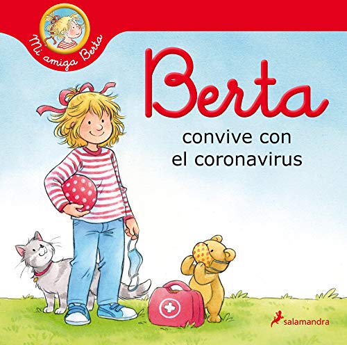 Berta convive con el coronavirus (Mi amiga Berta) (Colección Salamandra Infantil) von Salamandra Infantil y Juvenil