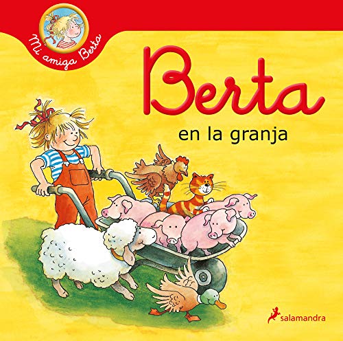 Berta en la granja (Mi amiga Berta) (Colección Salamandra Infantil) von Ediciones Salamandra