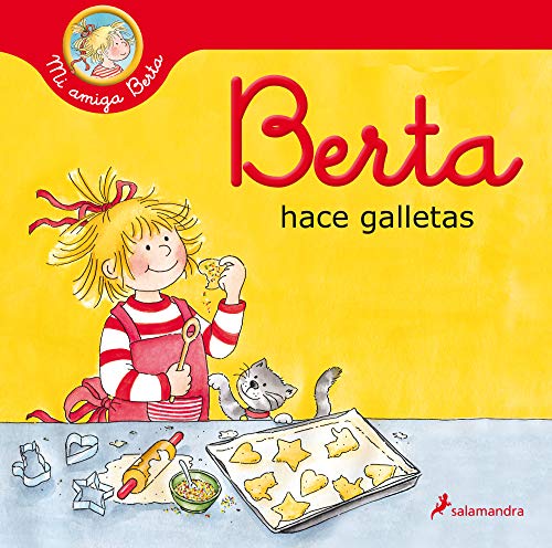Berta hace galletas (Mi amiga Berta) (Colección Salamandra Infantil)