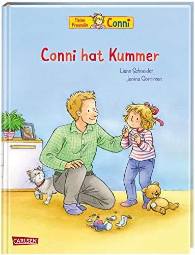 Conni-Bilderbücher: Conni hat Kummer: Eine einfühlsame Geschichte über Sorgen und Ängste für Kinder ab 3 Jahren zum gemeinsamen Lesen - mit Tipps zum Trostspenden