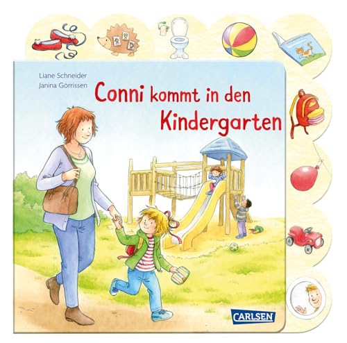 Conni-Pappbilderbuch: Conni kommt in den Kindergarten: Ein buntes Registerbuch ab 3 für Mädchen und Jungs zum Start in die Kita von Carlsen