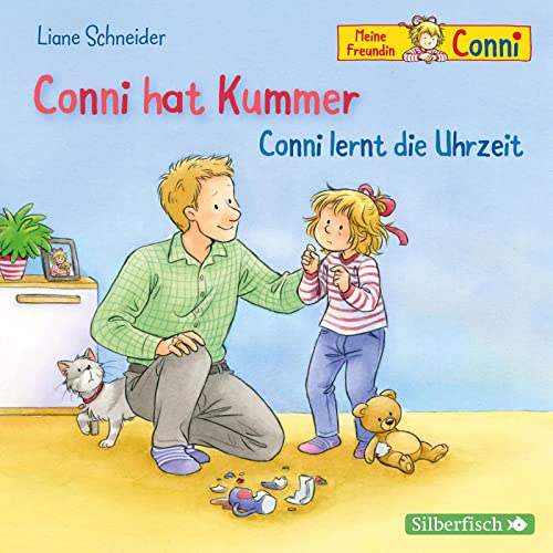 Conni hat Kummer / Conni lernt die Uhrzeit (Meine Freundin Conni - ab 3): 1 CD (Meine Freundin Conni - ab 3: Conni ab 3) von Silberfisch