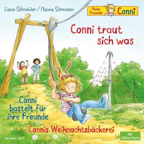 Conni traut sich was / Conni bastelt für ihre Freunde / Connis Weihnachtsbäckerei (Meine Freundin Conni - ab 3): 1 CD von Silberfisch