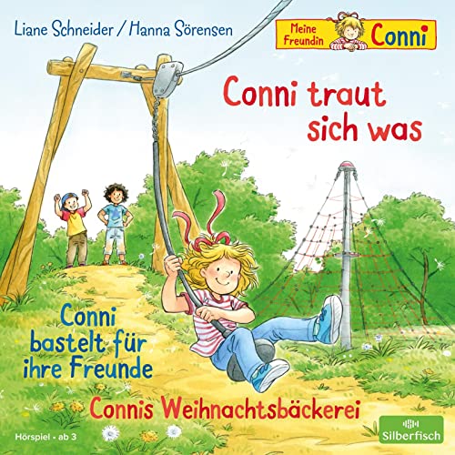 Conni traut sich was / Conni bastelt für ihre Freunde / Connis Weihnachtsbäckerei (Meine Freundin Conni - ab 3): 1 CD von Silberfisch