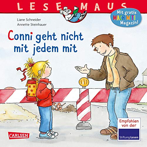 LESEMAUS 137: Conni geht nicht mit jedem mit (137): Mit Gratis Mach Mit! Magazin! von Carlsen