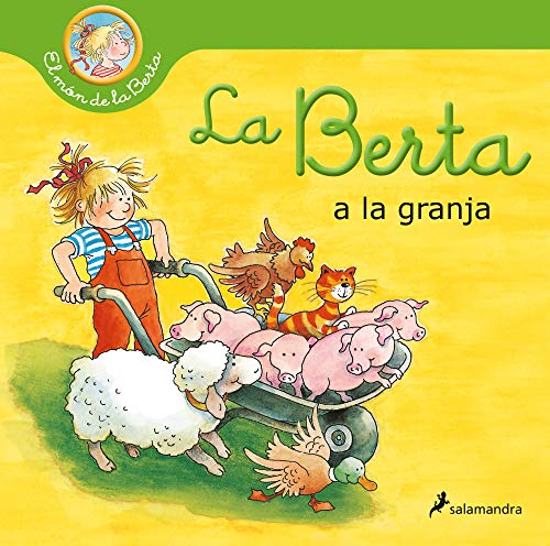 La Berta a la granja (El món de la Berta) (Colección Salamandra Infantil) von Salamandra Infantil y Juvenil