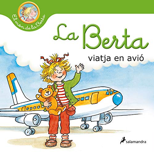 La Berta viatja en avió (El món de la Berta) (Colección Salamandra Infantil)