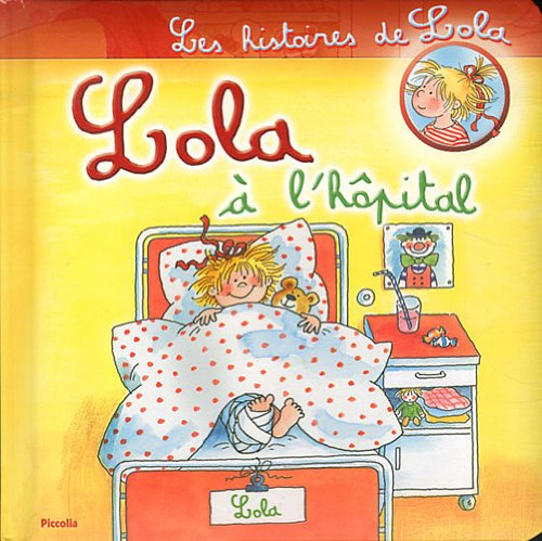 Lola à l'hôpital Lola à l'hôpital