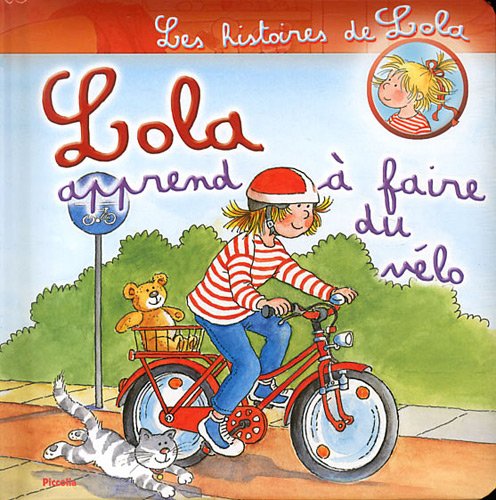 Lola apprend à faire du vélo Lola apprend à faire du vélo