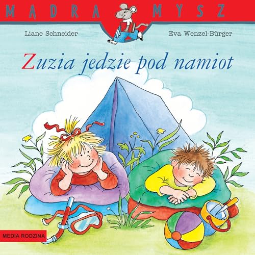 Mądra Mysz Zuzia jedzie pod namiot