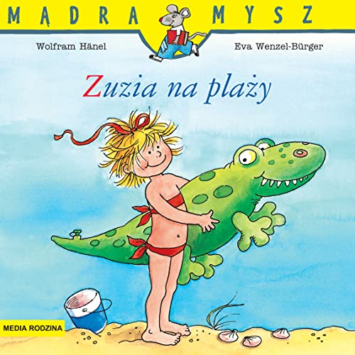 Mądra Mysz. Zuzia na plaży Mądra Mysz. Zuzia na plaży